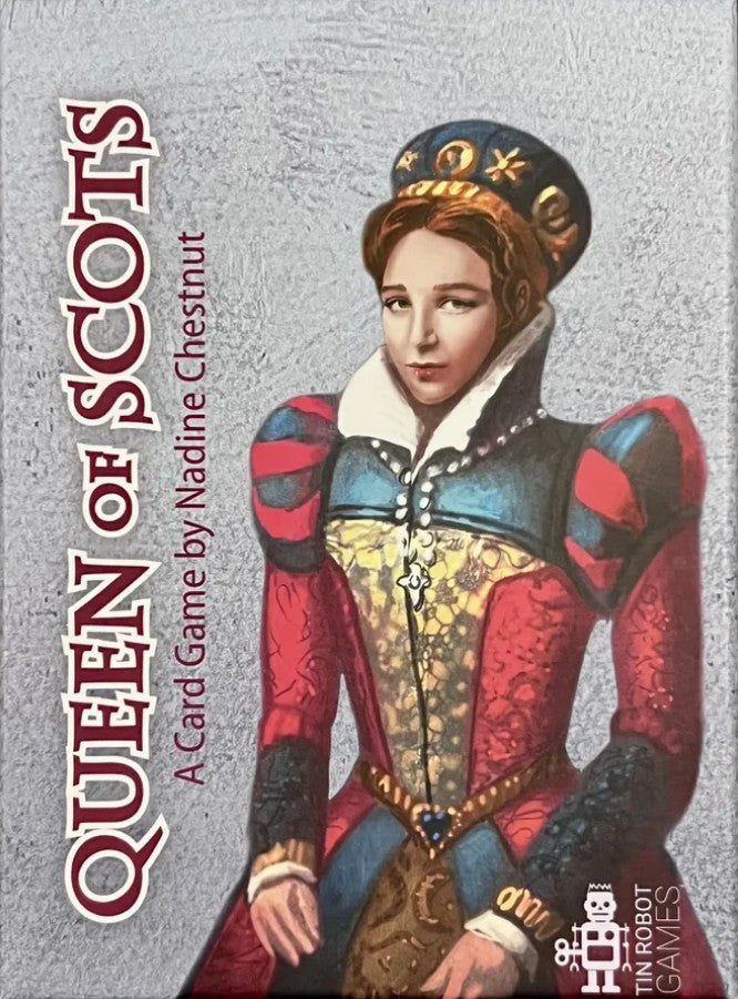 Queen of Scots: The Card Game
